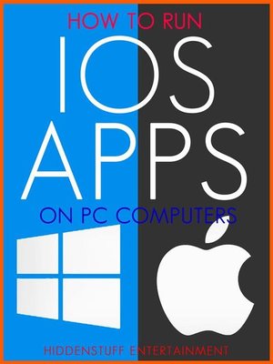 cover image of How to Run iOS Apps on PC Computers